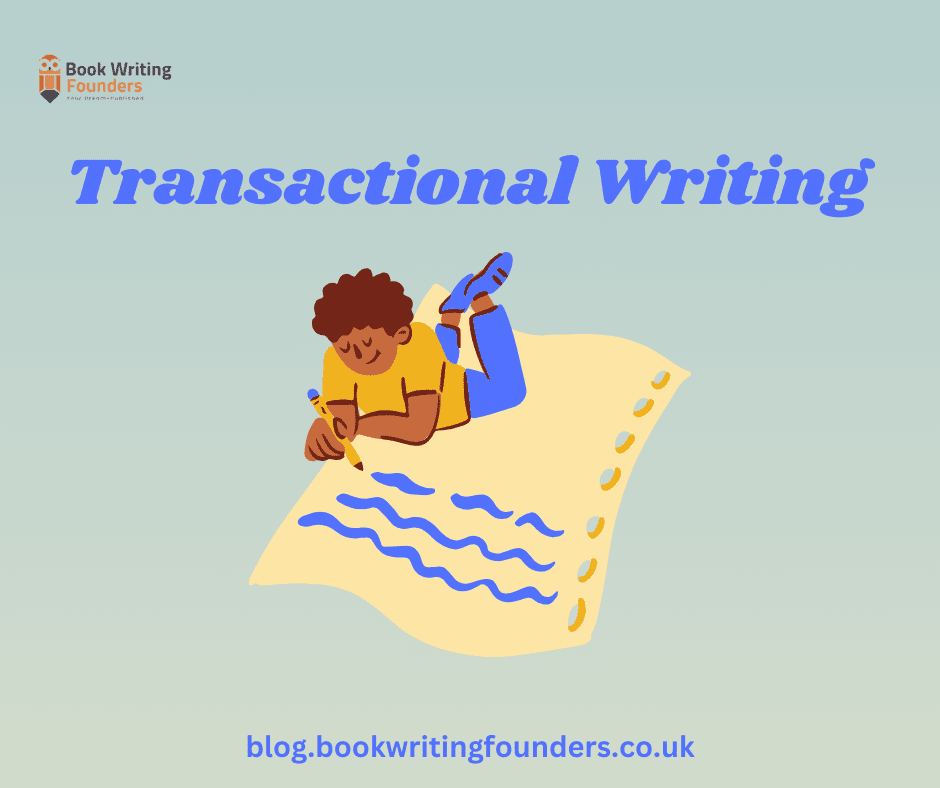 What is transactional writing and its example